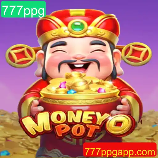 Explorando MoneyPot: Um Guia Completo para 777ppg